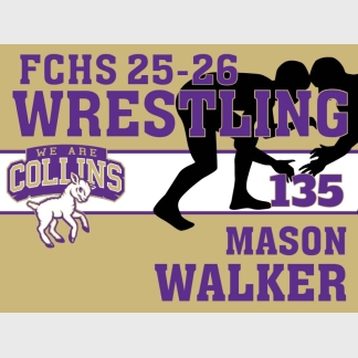 Fort Collins High School wrestling yard sign
