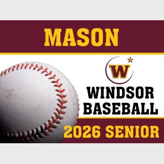 Windsor High School baseball senior yard sign