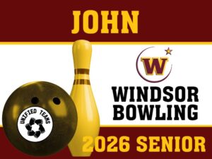 Windsor High School Senior Bowling yard sign