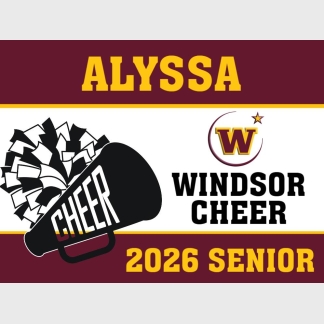 Windsor High School cheer senior yard sign
