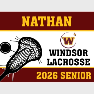 Windsor High School lacrosse yard sign