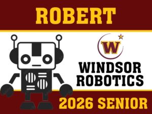 Windsor High School Senior Robotics yard sign