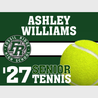Fossil Ridge High School tennis yard sign
