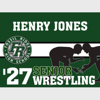 Fossil Ridge High School wrestling yard sign