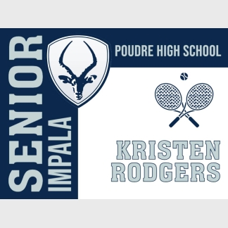 Poudre High School tennis yard sign