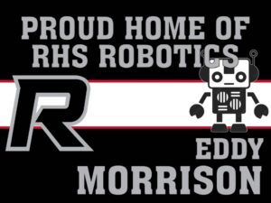 Roosevelt High School robotics yard sign