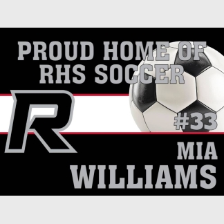 Roosevelt High School soccer yard sign