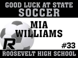 Roosevelt High School soccer yard sign