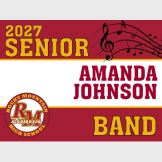 Rocky Mountain High School Band yard sign