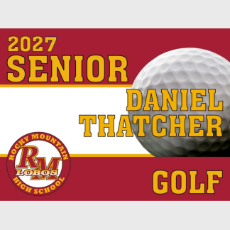 Rocky Mountain High School Golf yard sign