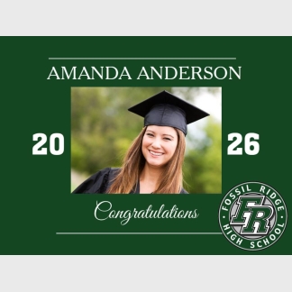 Fossil Ridge High School graduation yard signs