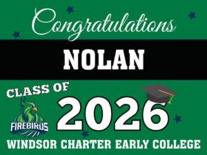 windsor charter early college graduation yard signs