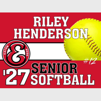 Eaton High School Softball yard sign