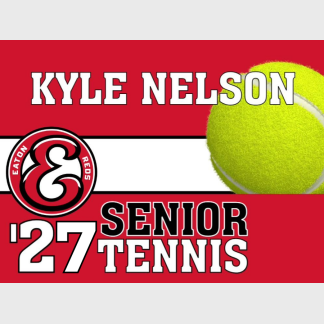 Eaton High School Tennis yard sign