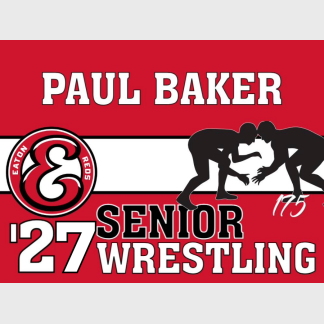 Eaton High School Wrestling yard sign