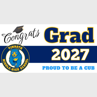 Timnath Middle High School Graduation banner