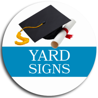 Graduation Yard Signs General