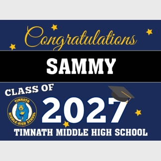 Timnath Middle High School graduation yard signs