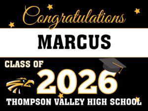 Thompson Valley High School Graduation yard signs