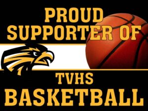 Thompson Valley High School basketball yard signs