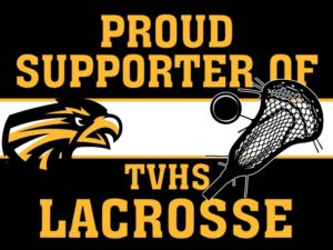 Thompson Valley High School Lacrosse yard signs