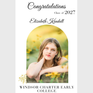 Windsor Charter Early College Graduation photo sign