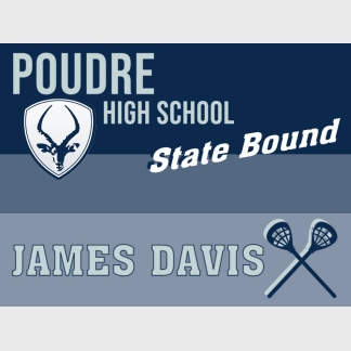 Poudre High School lacrosse state yard sign