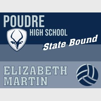 Poudre High School volleyball state yard sign
