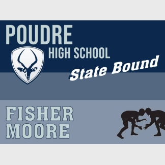 Poudre High School wrestling state yard sign
