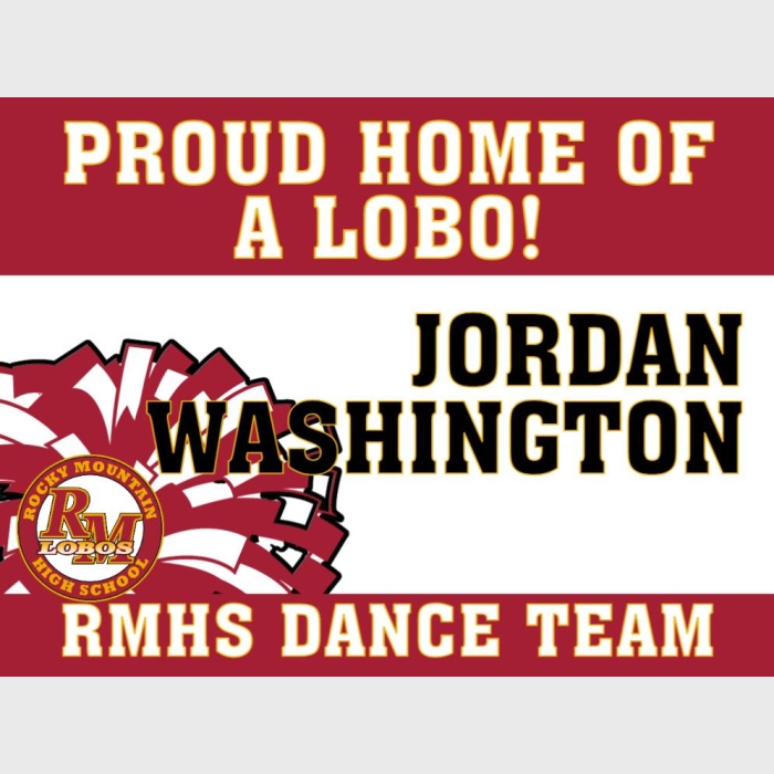 Rocky Mountain High School dance team yard sign